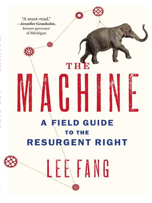 Title details for The Machine by Lee Fang - Wait list